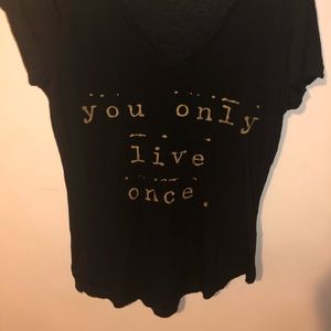 “you only live once” t-shirt